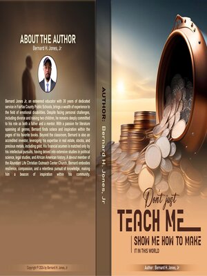 cover image of Don't Just Teach Me, Show Me How to Make It In This World